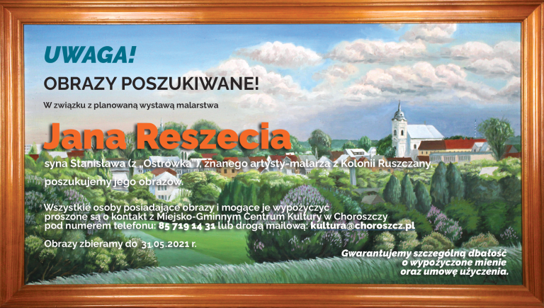 Na obrazie z panoramą na Choroszcz napisane jest ogłoszenie, że poszukiwane są obrazy Jana Reszecia