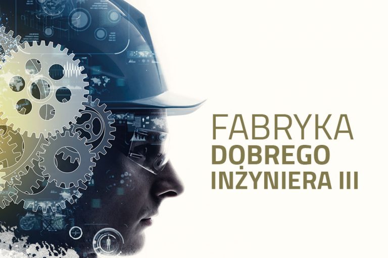 Grafika z napisem Fabryka dobrego inżyniera