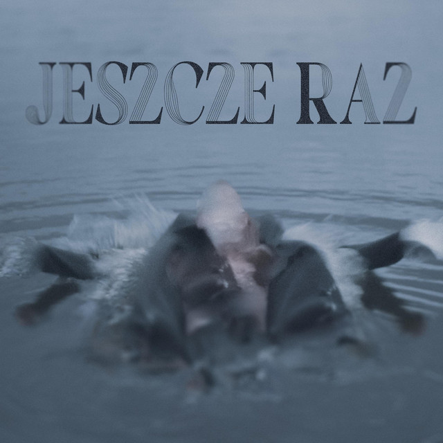 Jeszcze raz - Snowblind