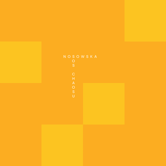 Sos chaosu - Nosowska