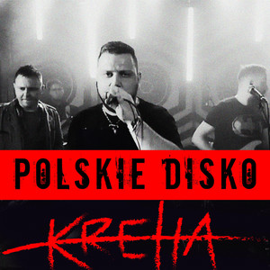 Polskie Disco - Kreha