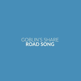 Road Song - Goblin's Share