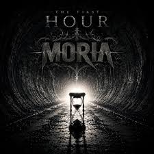 The First Hour - Moria